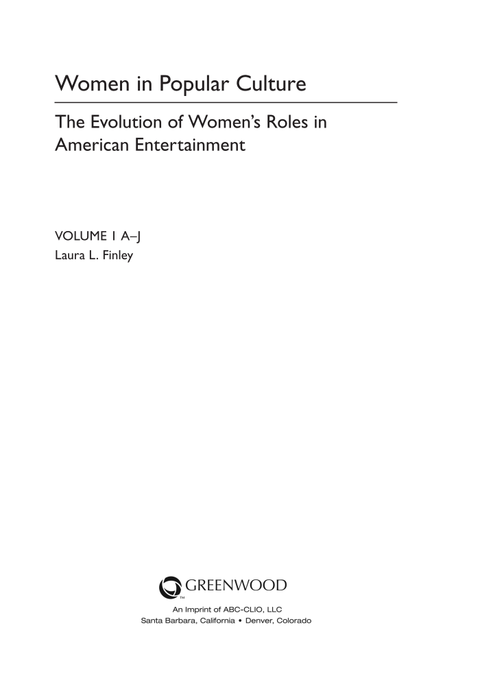 Women in Popular Culture: The Evolution of Women's Roles in American Entertainment [2 volumes] page 3