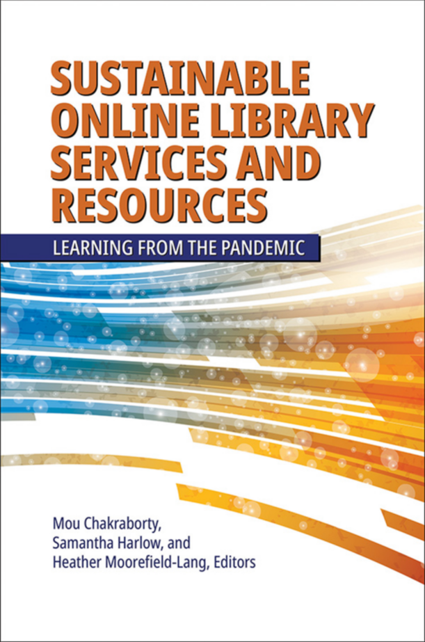 Sustainable Online Library Services and Resources: Learning from the Pandemic page Cover1