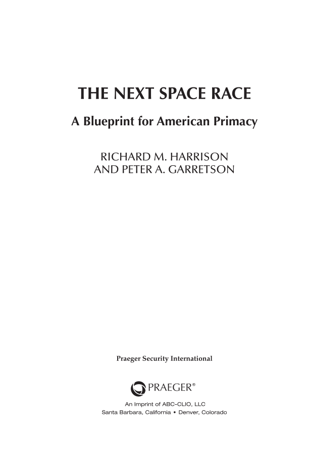 The Next Space Race: A Blueprint for American Primacy page iii